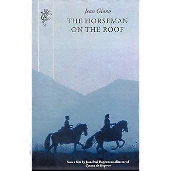 The Horseman On The Roof