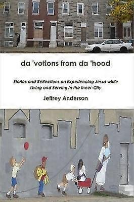 Da 'Votions från Da 'Hood