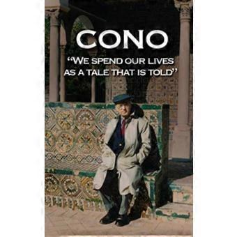 Cono We Spend Our Years As A Tale That Is Told