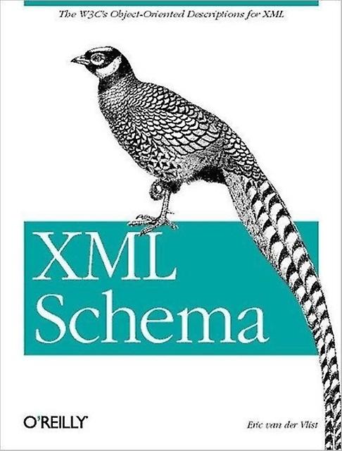 Xml Schema by Eric Van Der Vlist Paperback Book
