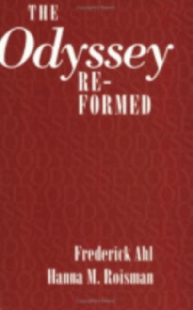 The Odyssey Reformed by Hanna M. Roisman Paperback