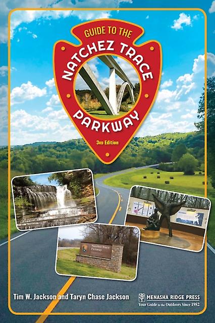 Guide To The Natchez Trace Parkway by Tim Jackson Paperback Book