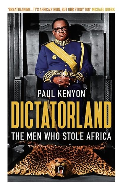 Dictatorland by Paul Kenyon Paperback Book