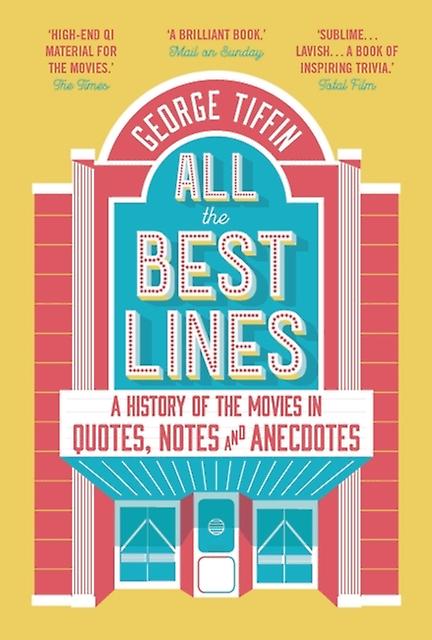 All The Best Lines by George Tiffin Paperback