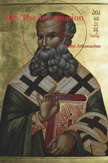 On The Incarnation by Athanasius of Alexandria Paperback Book