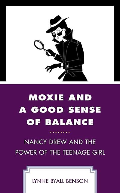 Moxie And A Good Sense Of Balance by Lynne Byall Benson Paperback Book