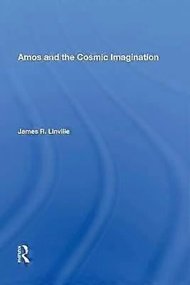 Amos and the Cosmic Imagination