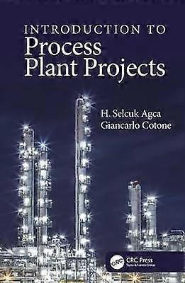 Introduction to Process Plant Projects