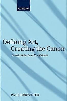 Defining Art Creating the Canon