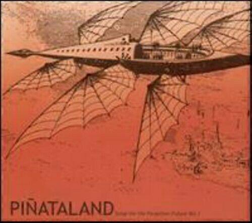 Pinataland Songs for the Forgotten Future Vol. 1 CD