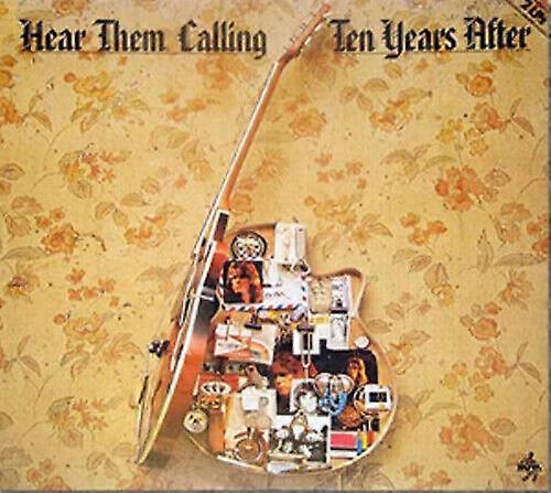 Ten Years After Hear Them Calling CD (2012) NEW