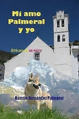 Mi amo Palmeral y yo