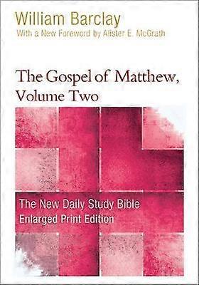 The Gospel of Matthew Volume Two