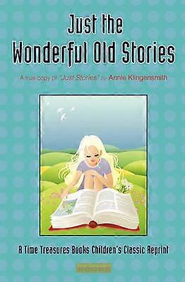 Just the Wonderful Old Stories