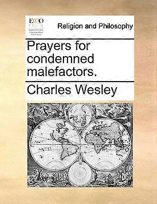 Prayers for condemned malefactors