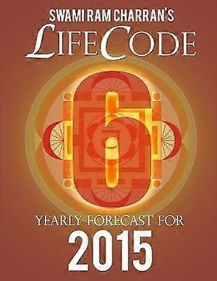 Lifecode #6 Yearly Forecast for 2015 - Kali