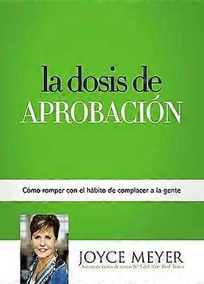 La Dosis de Aprobación