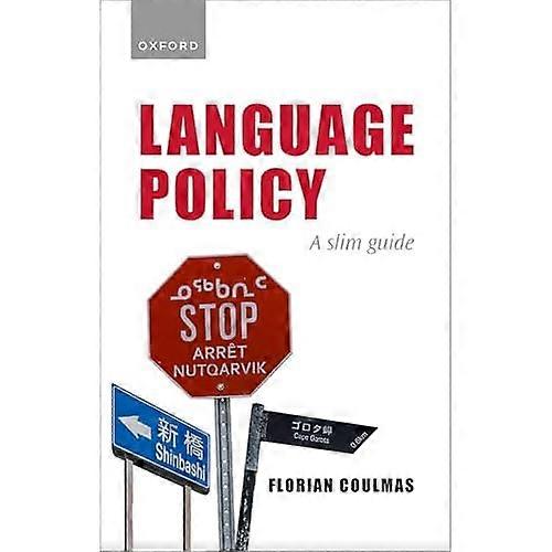 Language Policy : a Slim Guide