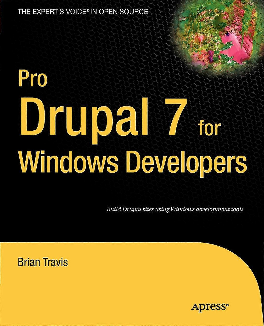 Pro Drupal 7 For Windows Developers - Brian Travis - Paperback - en Book