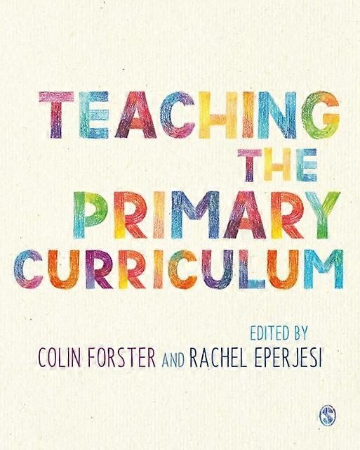 Teaching The Primary Curriculum by Sage Publications Ltd Paperback