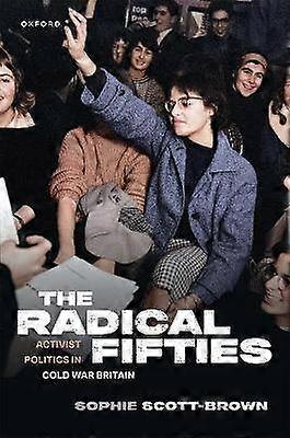 The Radical Fifties