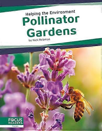 Pollinator Gardens