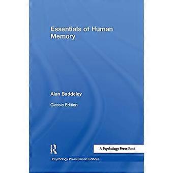 Essentials of Human Memory (Classic Edition)