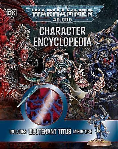 Warhammer 40000 Character Encyclopedia by Wade Pryce Hardback Book