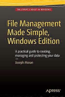 File Management Made Simple Windows Edition