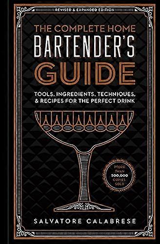 Complete Home Bartender's Guide, The