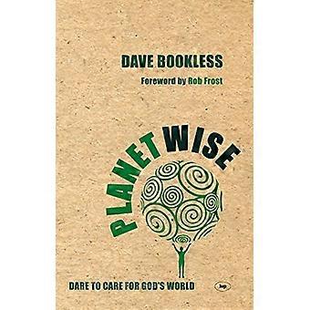 Planetwise: Il coraggio di cura per il mondo di Dio