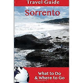 Sorrento Reisgids: Wat te doen en waar te gaan