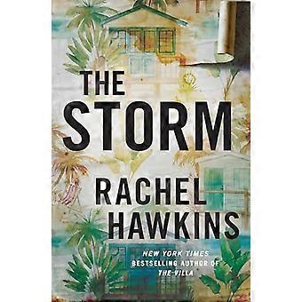 The Storm The intoxicating new thriller from the New York Times bestselling author of The Heiress