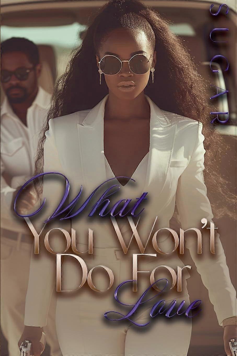 What you won't do for love
