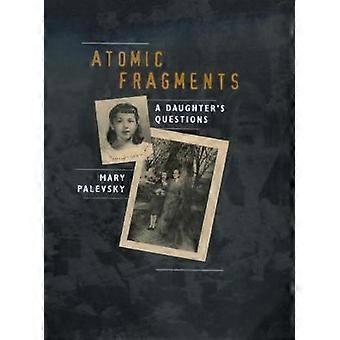Atomic Fragments