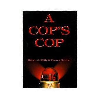 A cop's cop