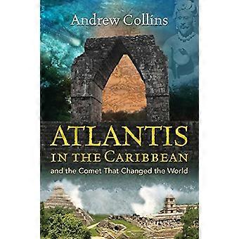Atlantis in het Caribisch gebied: en de komeet That Changed the World