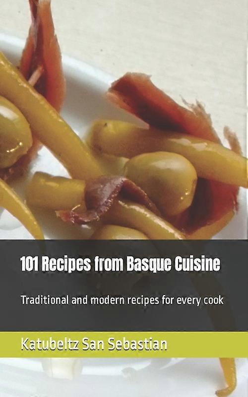 101 Recipes From Basque Cuisine