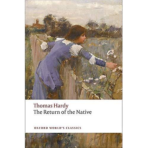 The Return of the Native (Oxford World's Classics)