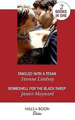 Tangled With A Texan: Tangled with a Texan / Bombshell for the Black Sheep (Southern Secrets)