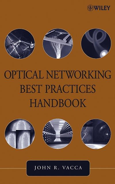 Optical Networking Best Practices Handbook by John R. NASA Vacca Paperback Book