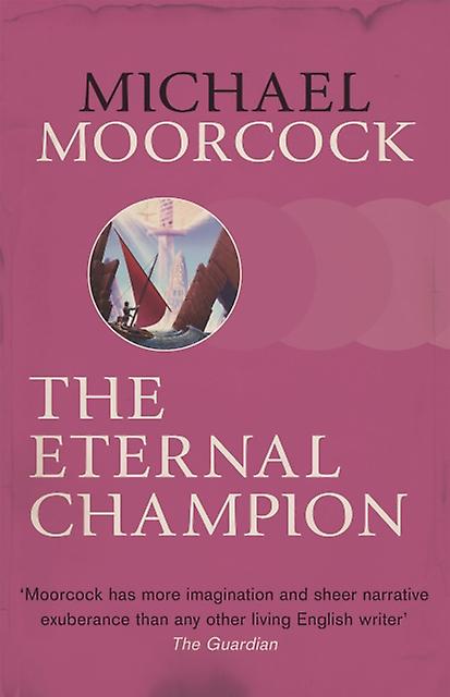 Champion éternel - Michael Moorcock