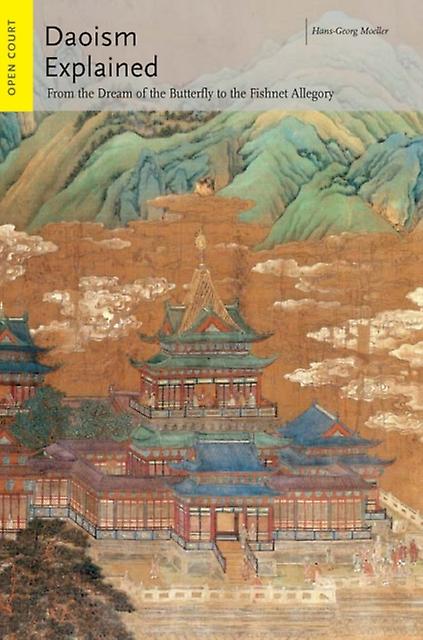 Daoism Explained by HansGeorg Moeller Paperback Book