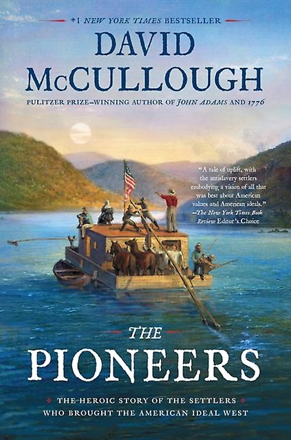 The Pioneers by David McCullough Paperback