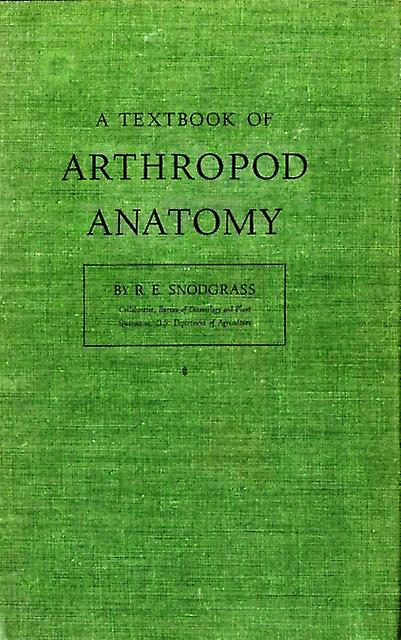 Textbook Of Arthropod Anatomy by R. E. Snodgrass Paperback Book