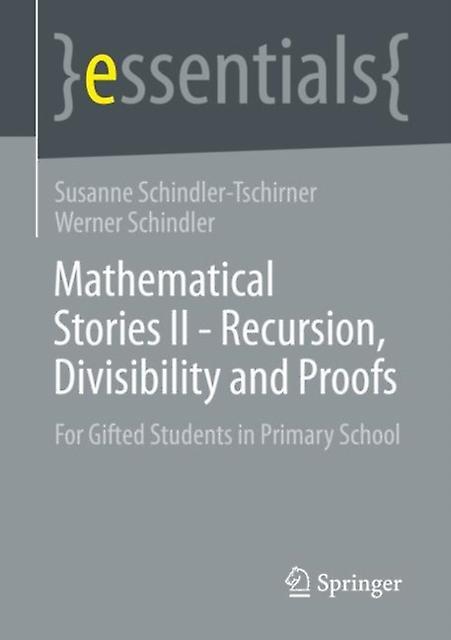 Mathematical Stories Ii Recursion Divisibility And Proofs by Susanne SchindlerTschirner Paperback Book