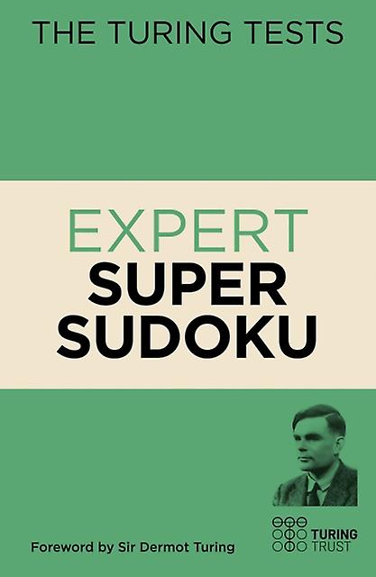 The Turing Tests Expert Super Sudoku by Eric Saunders Paperback