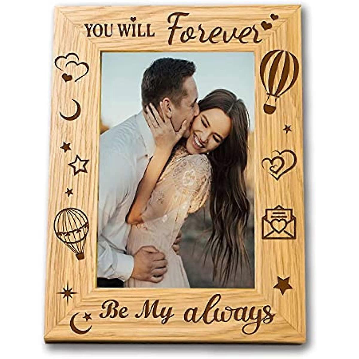 6x4 Inch Picture Frame You Will Forever Picture Frame Hanging Tabletop Wood Photo Frame Rectangle Frame with Heart Balloon Pattern and Be My Always Wo