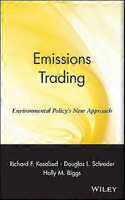 Emissions Trading - Environmental Policy's New Approach