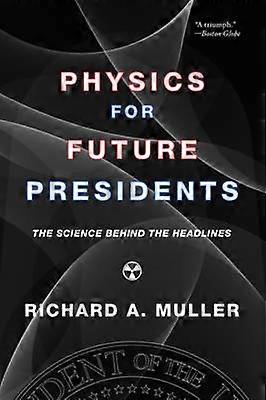 Physics for Future Presidents